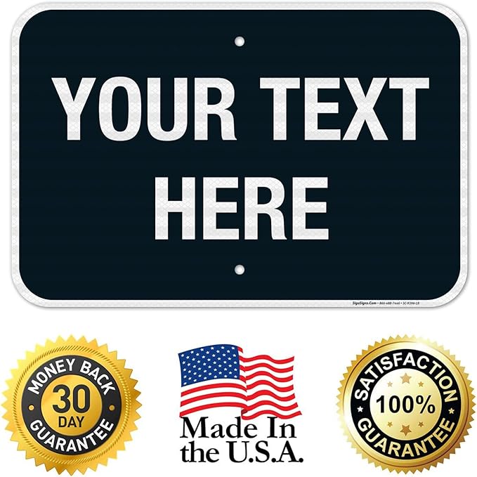 Personalized Custom Black Background Customize for Office, Business, Airbnb, Workplace, Home, Delivery Sign, 12x18 Inches, 3M EGP Reflective .063 Aluminum, Fade Resistant, Made in USA by Sigo Signs