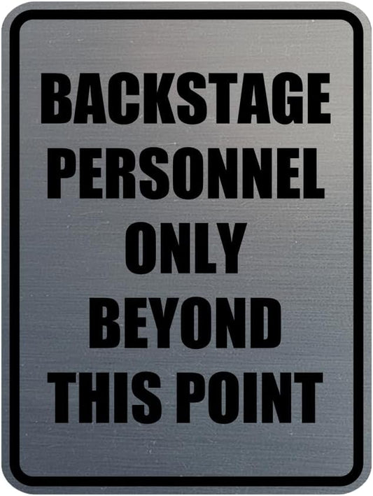 Portrait Round Backstage Personnel Only Beyond This Point Door or Wall Sign Easy Installation | Music | Concert | Festivals Sign (Brushed Silver) - Medium