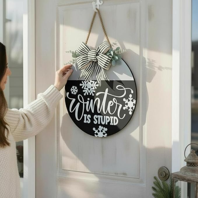 Wood front door sign Wood sign Home decor Welcome sign Sign for front door House warming gift Wedding gift (Winter is stupid2.0(UV092(A62) S004, 15" Width)