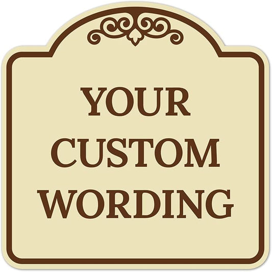 Custom Decorative Sign, Personalized Metal Sign for Business, Driveway, Home, Airbnb, Office Door Plaque,Brown Border Sign, 24x24 Inches, ACM, Fade Resistant, Made in USA by Sigo Signs