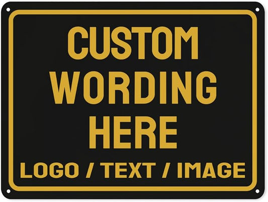 Custom Sign Bulk Personalized Metal Signs For Outdoor Indoor Business Home Store Office Yard Street Lawn Make Your Own Customized Signs With Your Logo Text Photo, 12x16inch