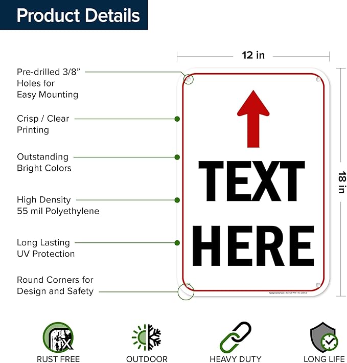 Custom Arrow,Custom Directional Sign, Up Arrow,12x18 Inches, 55 mil thick HDPE (high density polyethylene) Made in USA by My Sign Center