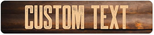 Custom Sign, Custom Street Sign, 11 Font Colors, 13 Font Styles, 4 Hole Options, 22 Sizes, 4x18 Inches, Rust Free DiBound, Fade Resistant, Made in USA by My Sign Center (Vintage Wood)