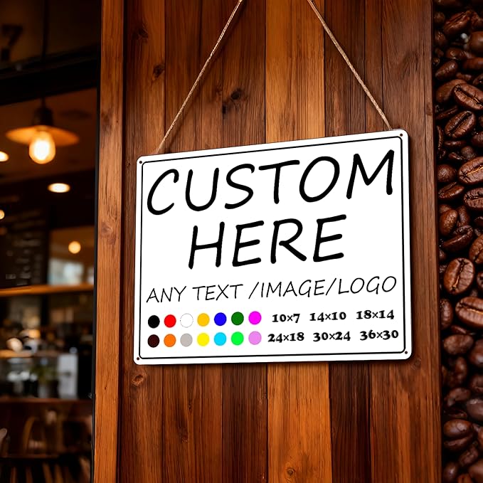 Custom Signs-14×10inches-Metal Sign Customized Sign with Your Text,Logo,photo,Prefabricated holes,easy installation, optional reflective,for Indoors/outdoors