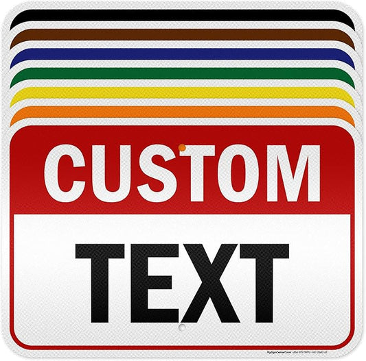 Custom Sign, Custom Sign for Business, Indoor/Outdoor use. 12x18 Inches, 3M EGP Reflective, Rust Free .063 Aluminum, Fade Resistant, Made in USA by My Sign Center (Header)